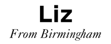 Testimonial by Liz from Birmingham